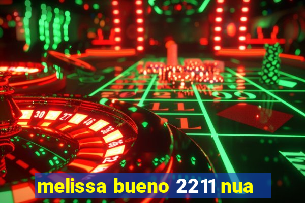 melissa bueno 2211 nua